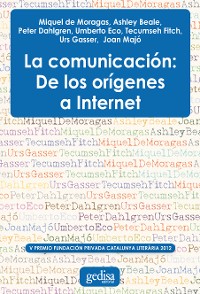 Cover La comunicación: De los orígenes a internet