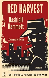 Cover Dashiell Hammett's Red Harvest - A Continental Op Mystery - Unabridged