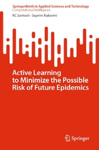 Cover Active Learning to Minimize the Possible Risk of Future Epidemics