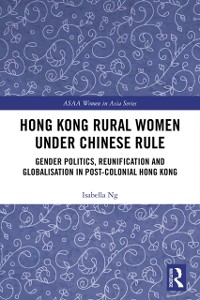 Cover Hong Kong Rural Women under Chinese Rule
