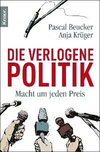 Cover Die verlogene Politik