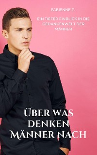 Cover Über was denken Männer nach