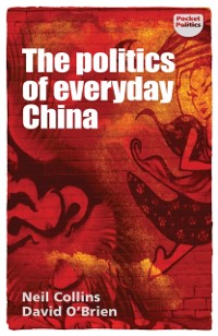 Cover The politics of everyday China