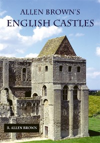 Cover Allen Brown's English Castles
