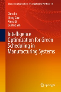 Cover Intelligence Optimization for Green Scheduling in Manufacturing Systems