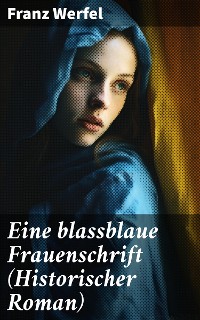 Cover Eine blassblaue Frauenschrift (Historischer Roman)