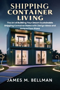 Cover Shipping Container Living