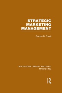 Cover Strategic Marketing Management (RLE Marketing)