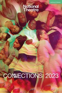 Cover National Theatre Connections 2023