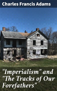 Cover "Imperialism" and "The Tracks of Our Forefathers"