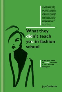 Cover What They Didn't Teach You in Fashion School