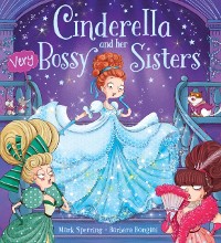 Cover Cinderella and Her Very Bossy Sisters