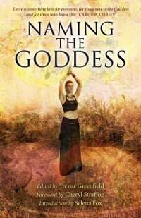 Cover Naming the Goddess