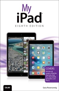 Cover My iPad (Covers iOS 9 for iPad Pro, all models of iPad Air and iPad mini, iPad 3rd/4th generation, and iPad 2)