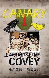 Cover Canary Amongst the Covey
