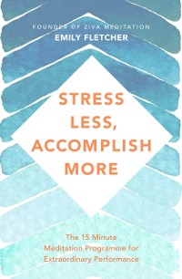 Cover Stress Less, Accomplish More