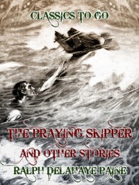Cover Praying Skipper, and Other Stories