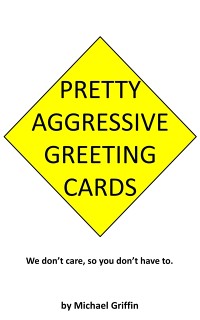 Cover Pretty Aggressive Greeting Cards