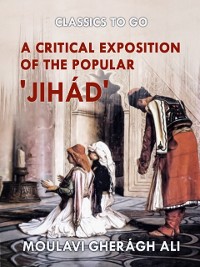 Cover Critical Exposition of the Popular 'Jihad'