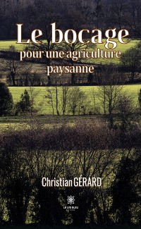 Cover Le bocage pour une agriculture paysanne