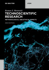 Cover Technoscientific Research : Methodological and Ethical Aspects