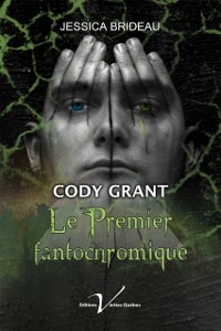 Cover Cody Grant, le premier fantochromique