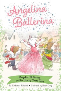 Cover Angelina Ballerina and the Fancy Dress Day