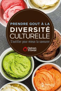 Cover Prendre gout à la diversité culturelle