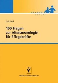 Cover 100 Fragen zur Altersneurologie für Pflegekräfte