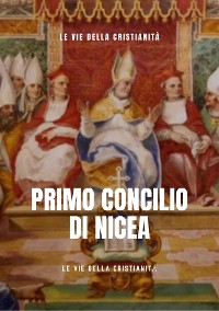 Cover Primo Concilio di Nicea