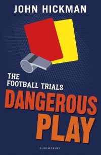 Cover The Football Trials: Dangerous Play