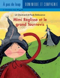 Cover Mimi Réglisse et le grand Tournevis