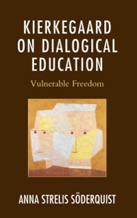 Cover Kierkegaard on Dialogical Education