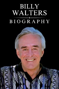 Cover Billy Walters Biography