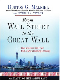 Cover From Wall Street to the Great Wall: How Investors Can Profit from China's Booming Economy