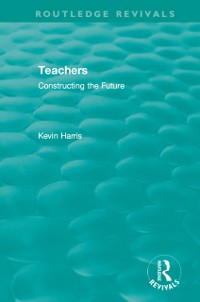 Cover Routledge Revivals: Teachers (1994)