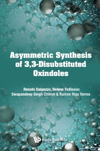 Cover ASYMMETRIC SYNTHESIS OF 3,3-DISUBSTITUTED OXINDOLES