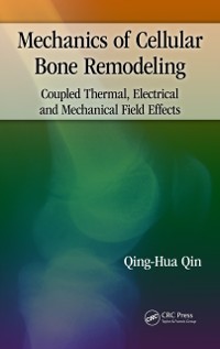 Cover Mechanics of Cellular Bone Remodeling