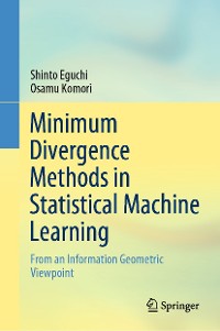 Cover Minimum Divergence Methods in Statistical Machine Learning