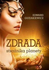 Cover Zdrada strażnika planety