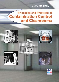 Cover Principles and Practices of Contamination Control and Cleanrooms