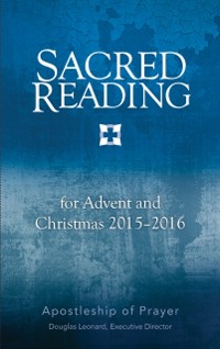 Cover Sacred Reading for Advent and Christmas 2015-2016
