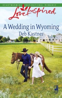 Cover Wedding In Wyoming (Mills & Boon Love Inspired)