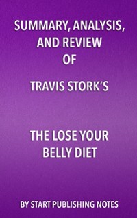 Cover Summary, Analysis, and Review of Travis Stork's The Lose Your Belly Diet