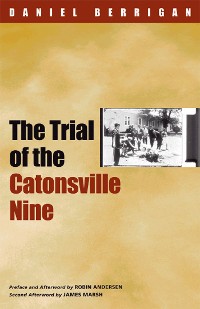 Cover The Trial of the Catonsville Nine