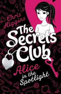 Cover Secrets Club: Alice in the Spotlight