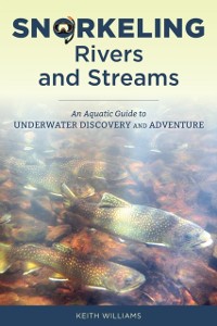 Cover Snorkeling Rivers and Streams
