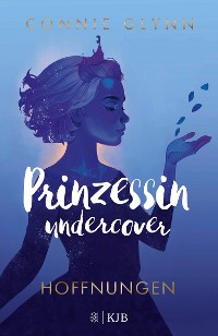 Cover Prinzessin undercover – Hoffnungen