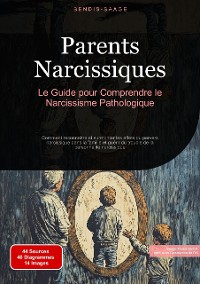 Cover Parents Narcissiques: Le Guide pour Comprendre le Narcissisme Pathologique