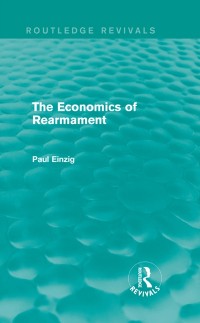 Cover The Economics of Rearmament (Rev)